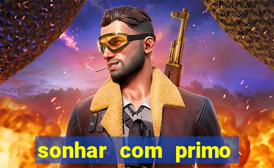 sonhar com primo livro dos sonhos